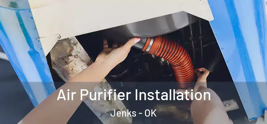  Air Purifier Installation Jenks - OK