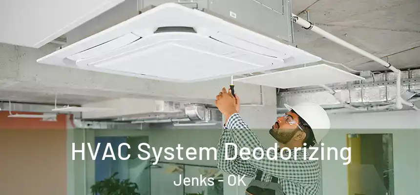  HVAC System Deodorizing Jenks - OK